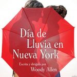 Día de Lluvia en Nueva York, una obra menor envuelta en polémica