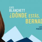 Dónde estás, Bernadette de Richard Linklater se salva por Cate Blanchett