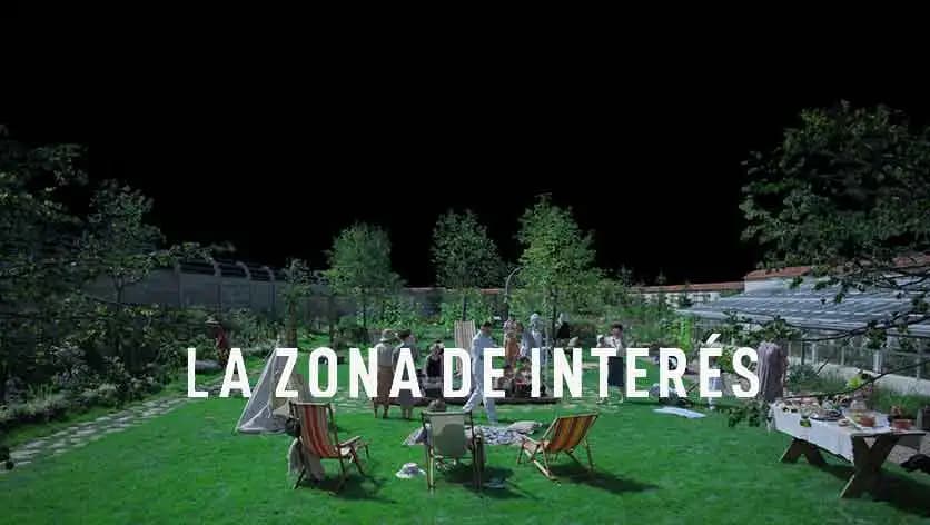 La Zona de Interés