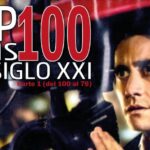 Top 100 Películas del Siglo XXI. Parte 1. Del 100 al 76
