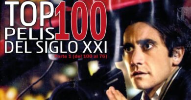Top 100 películas del siglo XXI. Parte 1 (del 100 al 76) Top 100 Películas del Siglo XXI. Parte 1. Del 100 al 76