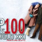Top 100 Películas del siglo XXI. Parte 5 (del 10 al 1)