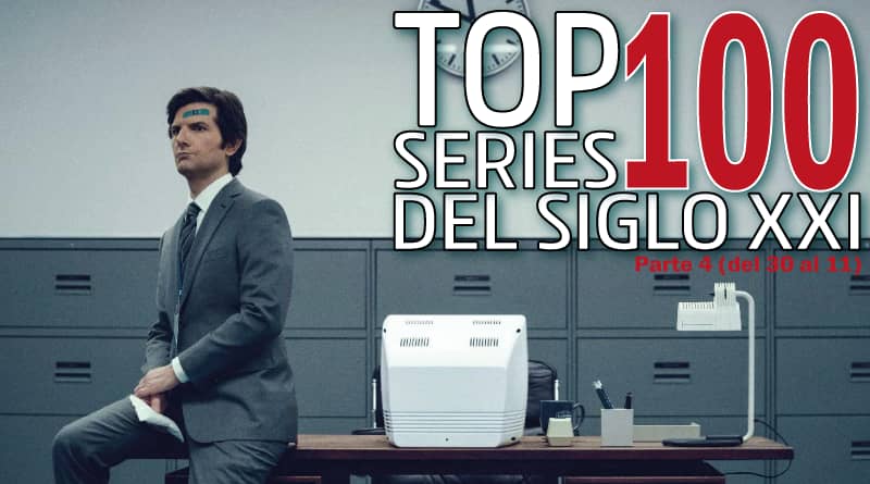 Top 100 series del siglo XXI. Parte 4 (del 30 al 11)