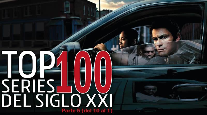 Top 100 Series del siglo XXI. Parte 5 (del 10 al 1)